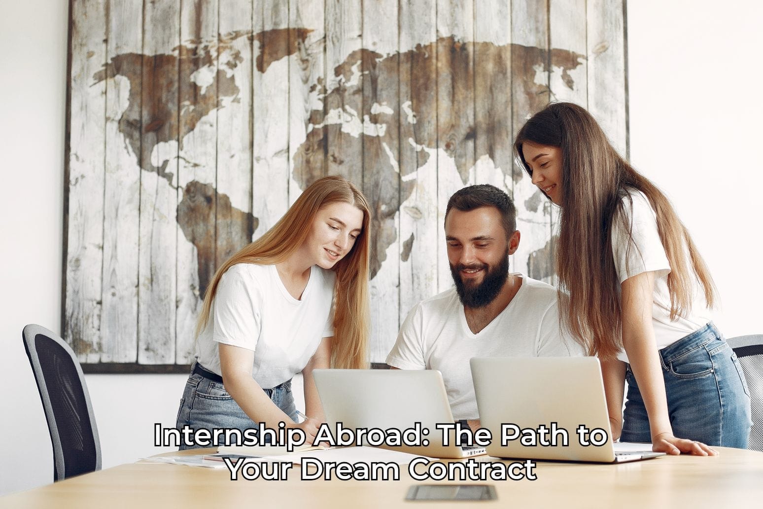 Internship Abroad: The Path to a Dream Contract
