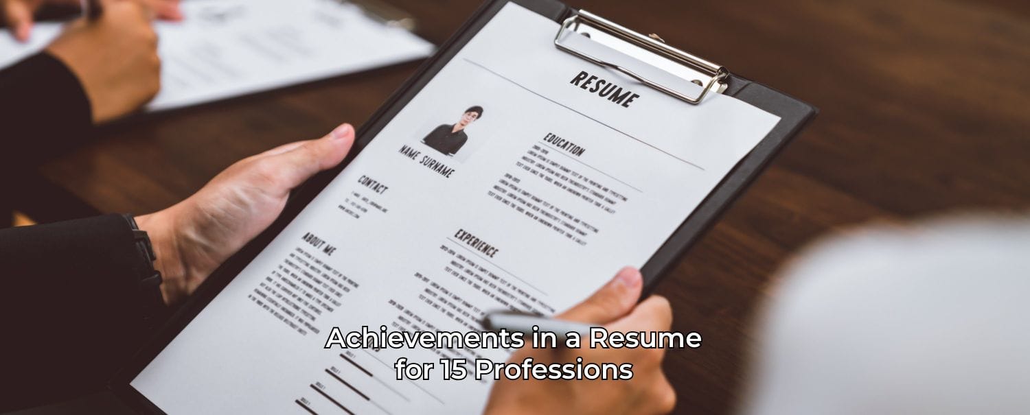 Achievements in a Resume for 15 Professions