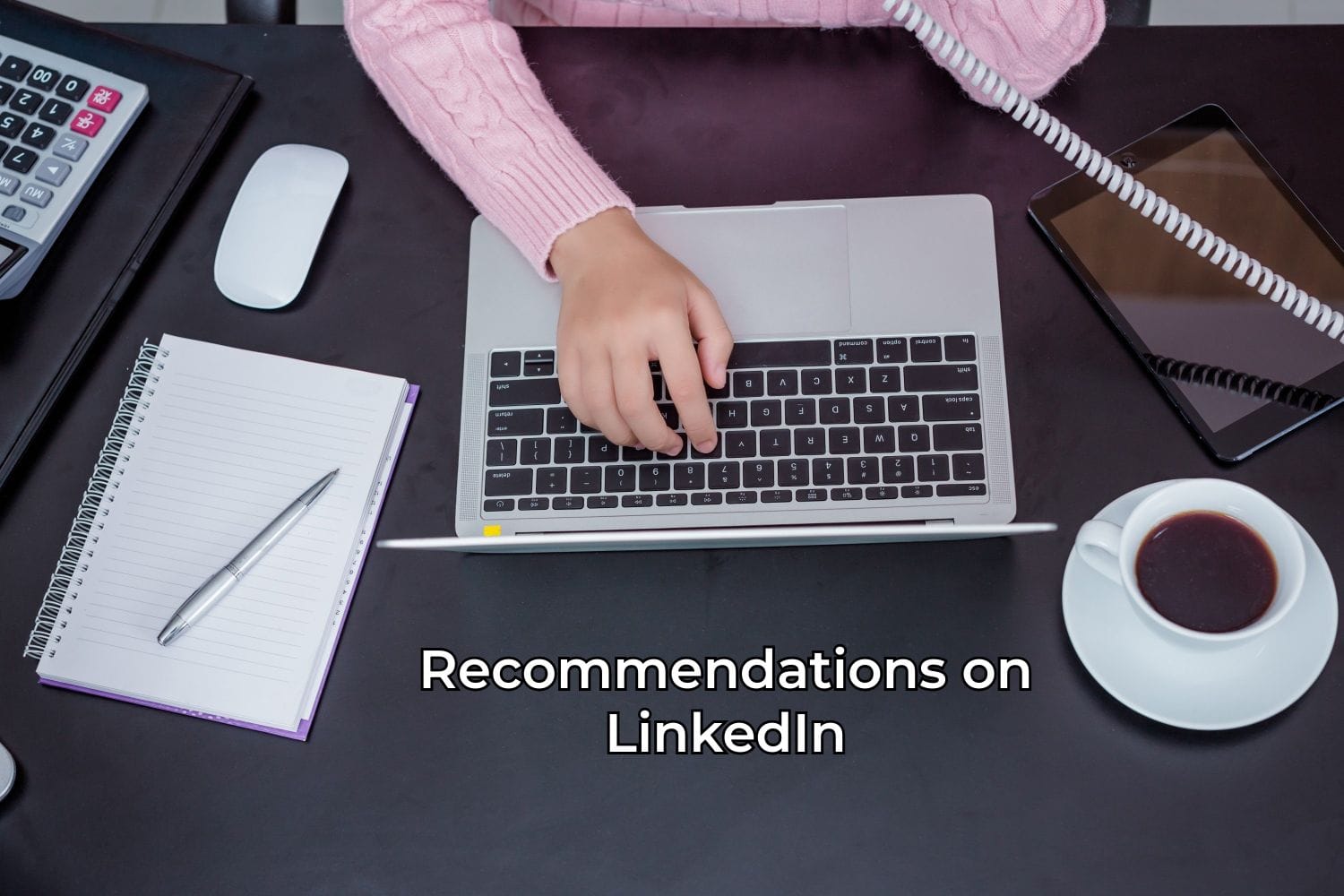 Recommendations on LinkedIn