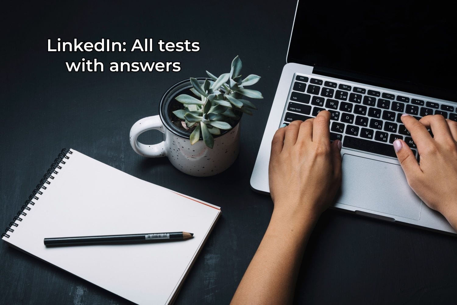 LinkedIn: All tests with answers