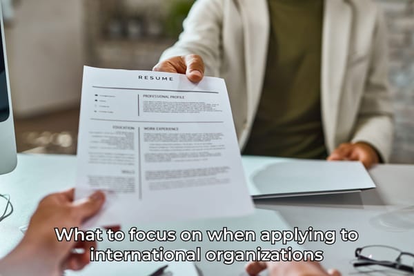 What should you pay attention to when applying with a resume to international organizations
