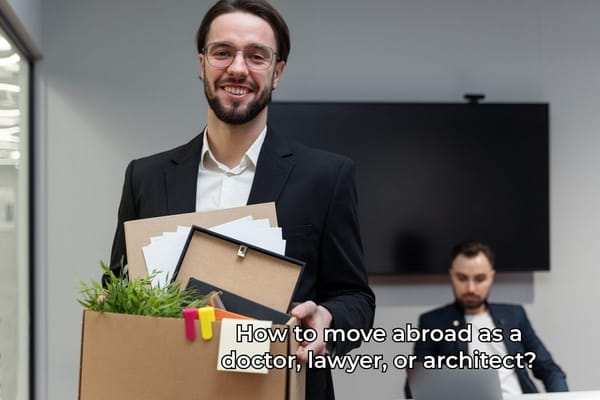How can a doctor, lawyer, or architect move abroad?