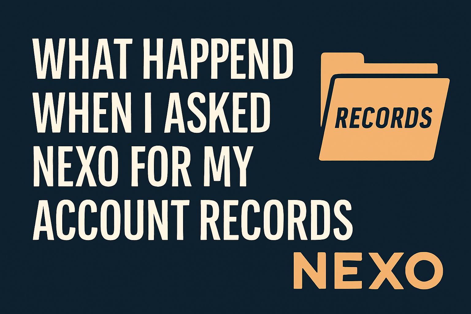 What Happened When I Requested My Account Records from Nexo - Case 2025-000001