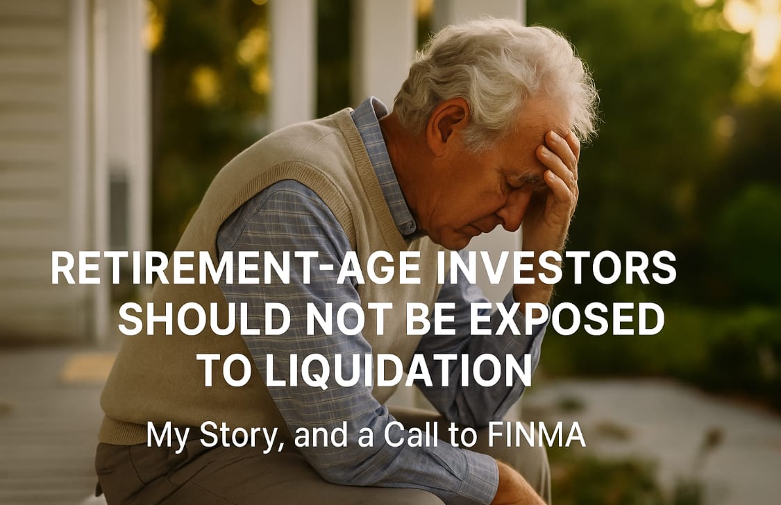 Retirement-Age Investors Should Not Be Exposed to Liquidation: My Story, and a Call to FINMA - Case 2025-000001