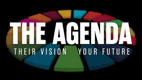 The Agenda: Their Vision, Your Future