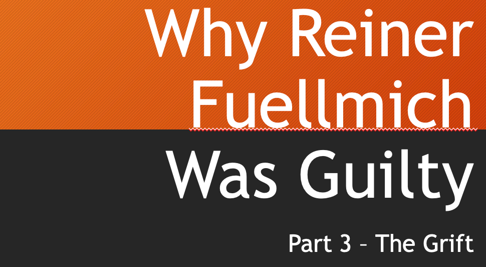Why Reiner Fuellmich Was Guilty - Part 3