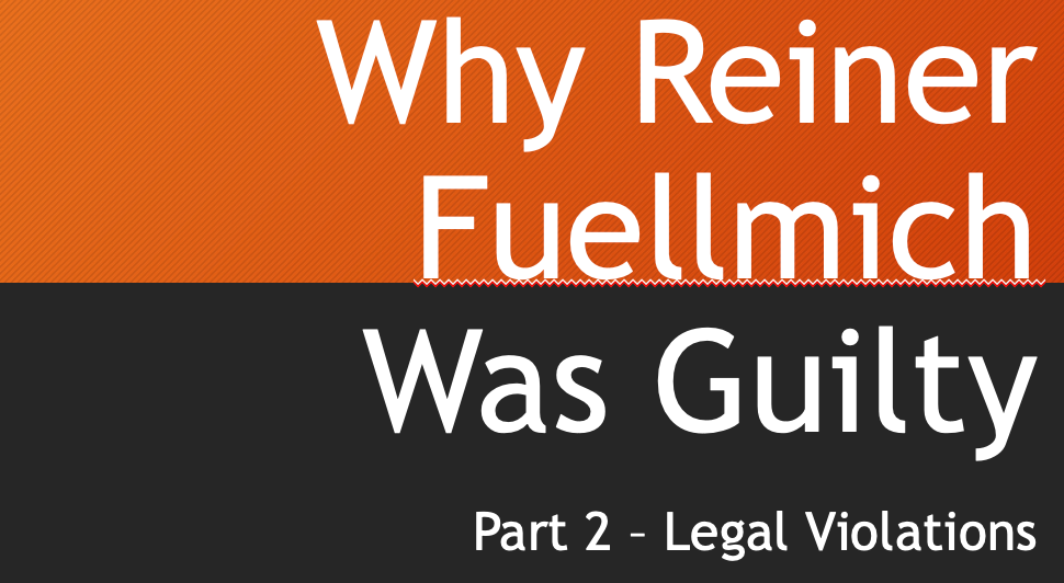 Why Reiner Fuellmich Was Guilty - Part 2