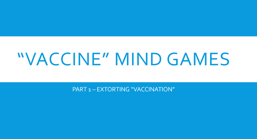 Extorting "Vaccination"
