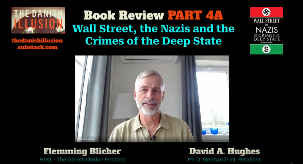 Interview with Flemming Blicher, July 6, 2026 - Wall Street, the Nazis, and the Crimes of the Deep State, Part 4a