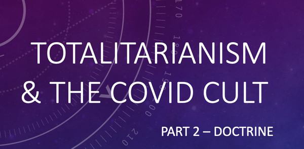 Totalitarianism and the Covid Cult