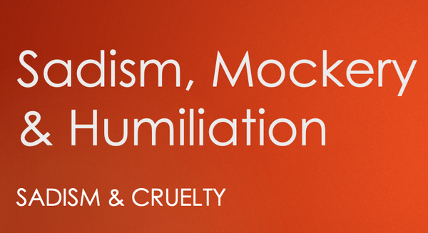 Sadism and Cruelty
