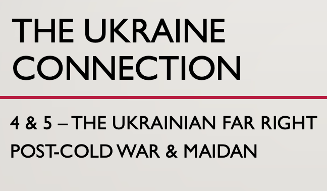 The Ukraine Connection, Parts 4 & 5