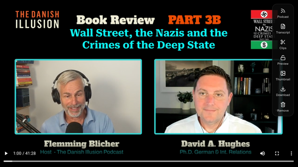 Interview with Flemming Blicher, June 29, 2026 - Wall Street, the Nazis, and the Crimes of the Deep State, Part 3b