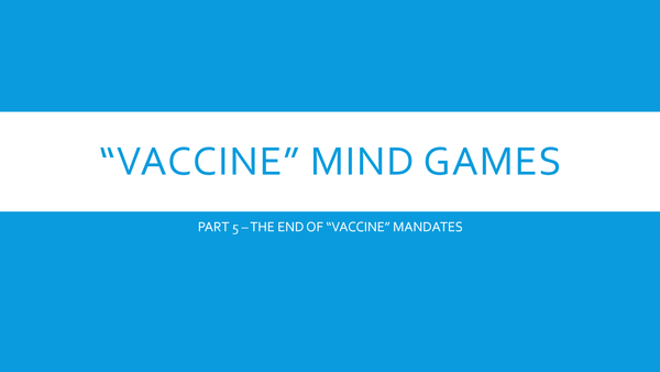The End of "Vaccine" Mandates