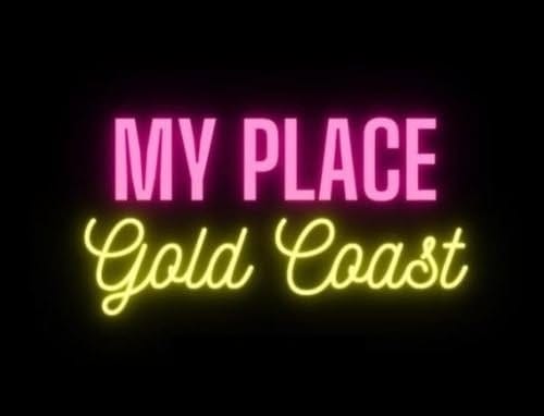 Welcome Gold Coast MyPlace member