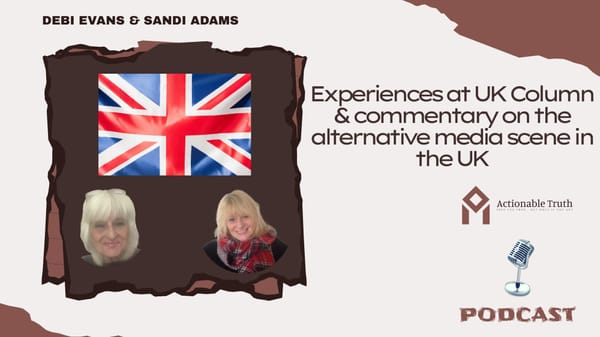UK Column & the Alternative Media scene in the UK (and elsewhere)