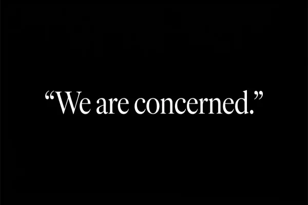 Black background with white text reading "We are concerned." in quotation marks
