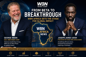 From Beta to Breakthrough: WBN Africa Sets the Stage for Global Impact