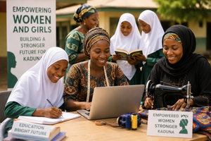 Empowering Women and Girls: Building a Stronger Future for Kaduna