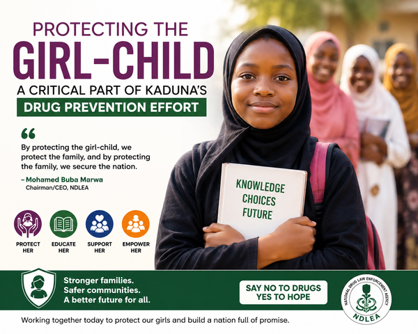 Protecting the Girl-Child: Why Kaduna’s Drug Prevention Effort Must Start with Protection