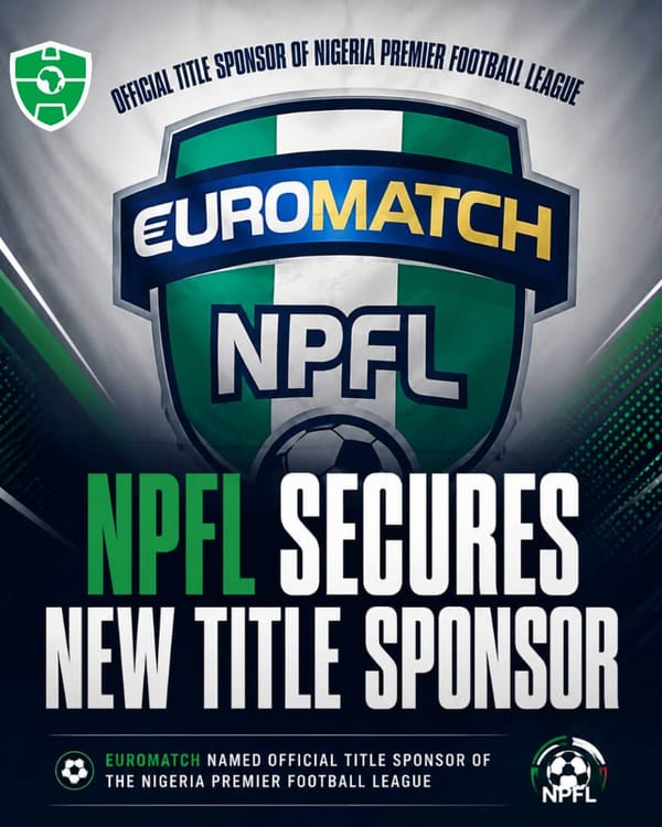 EuroMatch Deal Signals New Dawn for Nigerian Football