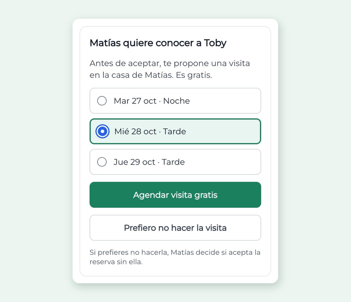 Matías quiere conocer a Toby: tres franjas para elegir, Agendar visita gratis o Prefiero no hacer la visita