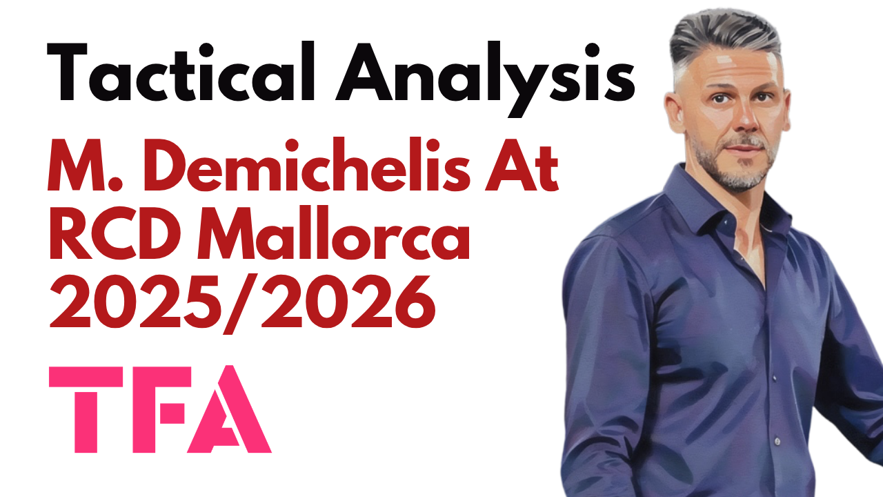 Martin Demichelis Tactics At RCD Mallorca 2025/2026: The Midfield Diamond Transformation – Tactical Analysis