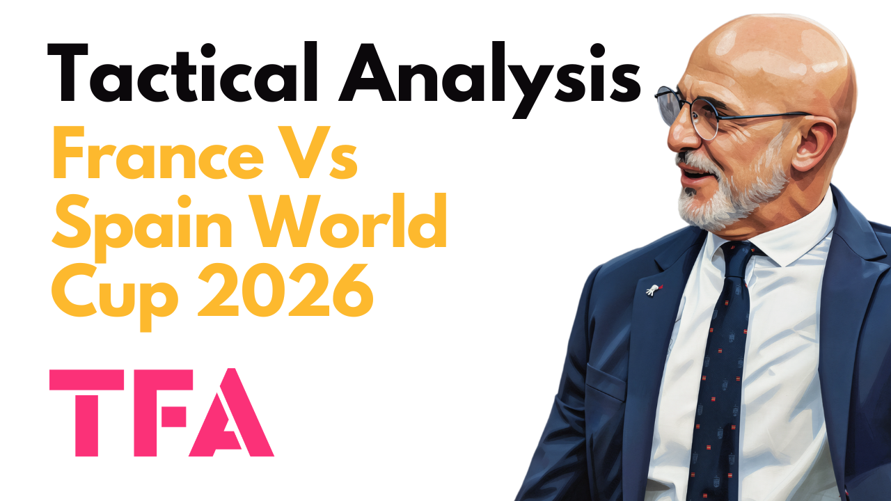 Luis De La Fuente Spain Tactics World Cup 2026 Analysis luis-de-la-fuente-spain-tactics-world-cup-2026-analysis