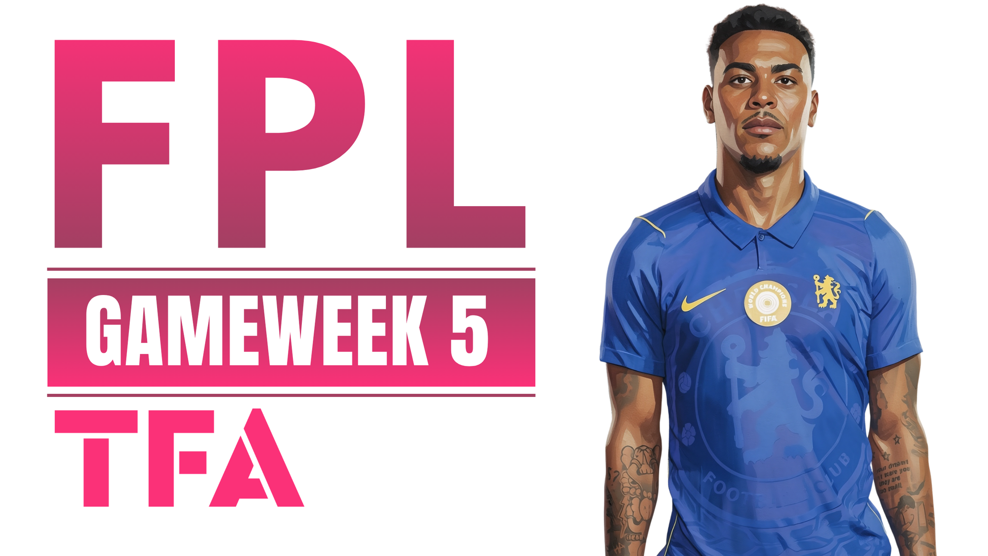 FPL Gameweek 5 Tips: Captain Picks, Transfers & More
