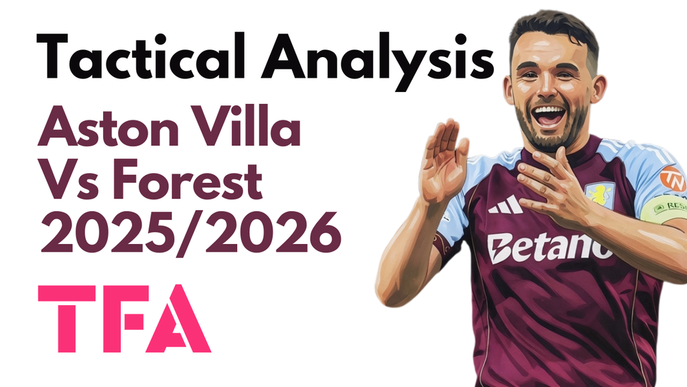 Aston Villa Vs Nottingham Forest [4–0] – UEFA Europa League Semi-Final Second Leg 2025/2026 – Tactical Analysis