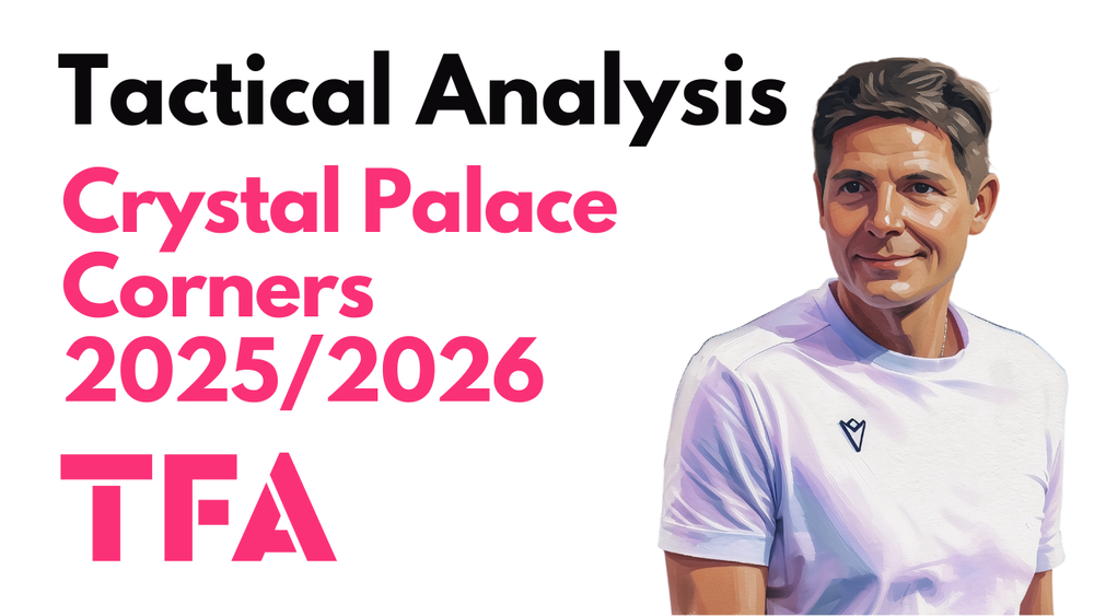 Oliver Glasner Tactics At Crystal Palace 2025/2026: Can Corners Decide The UEFA Conference League Final? – Set-Piece Analysis