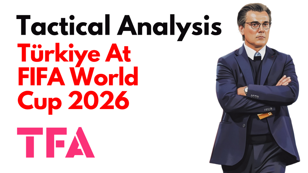 Vincenzo Montella Tactics At Türkiye 2026: Tactical Flexibility & World Cup Ambition – Tactical Analysis
