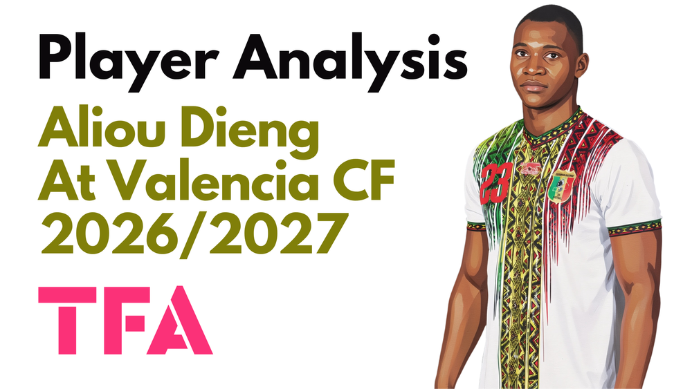 Aliou Dieng Scout Report At Valencia 2026/2027: Why Carlos Corberán Wanted The Four-Time CAF Champions League Winner – Player Analysis