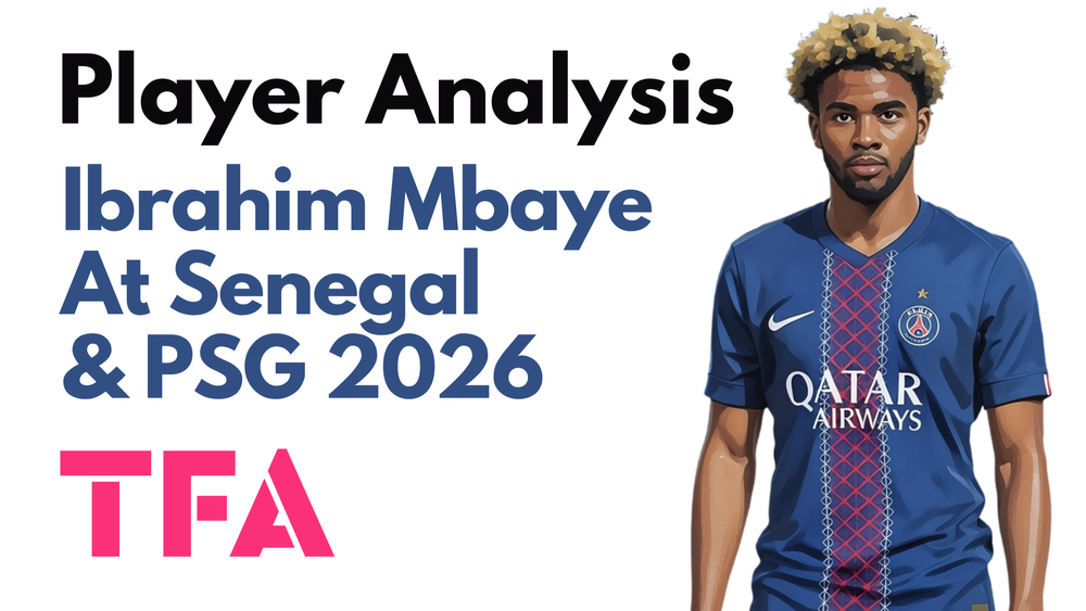 Ibrahim Mbaye Scout Report At PSG & Senegal 2026: Does The 18-Year-Old Winger's Pace & Pressing Fit Liverpool? – Player Analysis