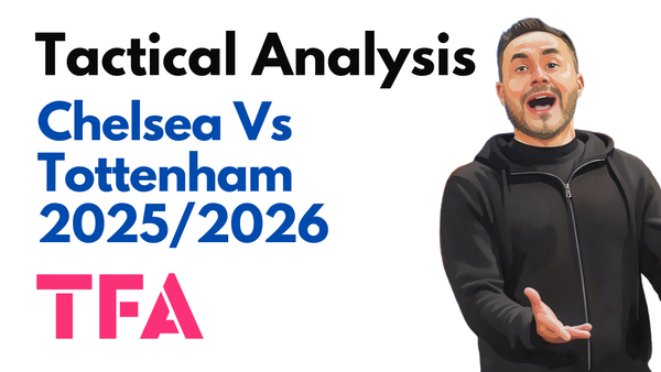 Chelsea Vs Tottenham Hotspur [2–1] – Premier League 2025/2026: Spurs Survival Fight Unfinished – Tactical Analysis