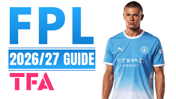 Fantasy Premier League Tips 2026/2027: Top 3 Best FPL Players From Every Premier League Club Ahead Of Gameweek 1