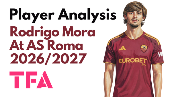 Rodrigo Mora Scout Report At AS Roma 2026/2027: Can The João Félix-Style Playmaker Transform Giallorossi Attack? - Player Analysis
