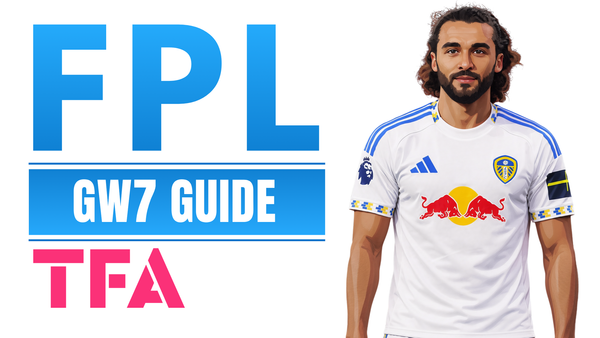 FPL Gameweek 7 Guide 2026/27: Fixtures, Captaincy And Players To Target For GW7