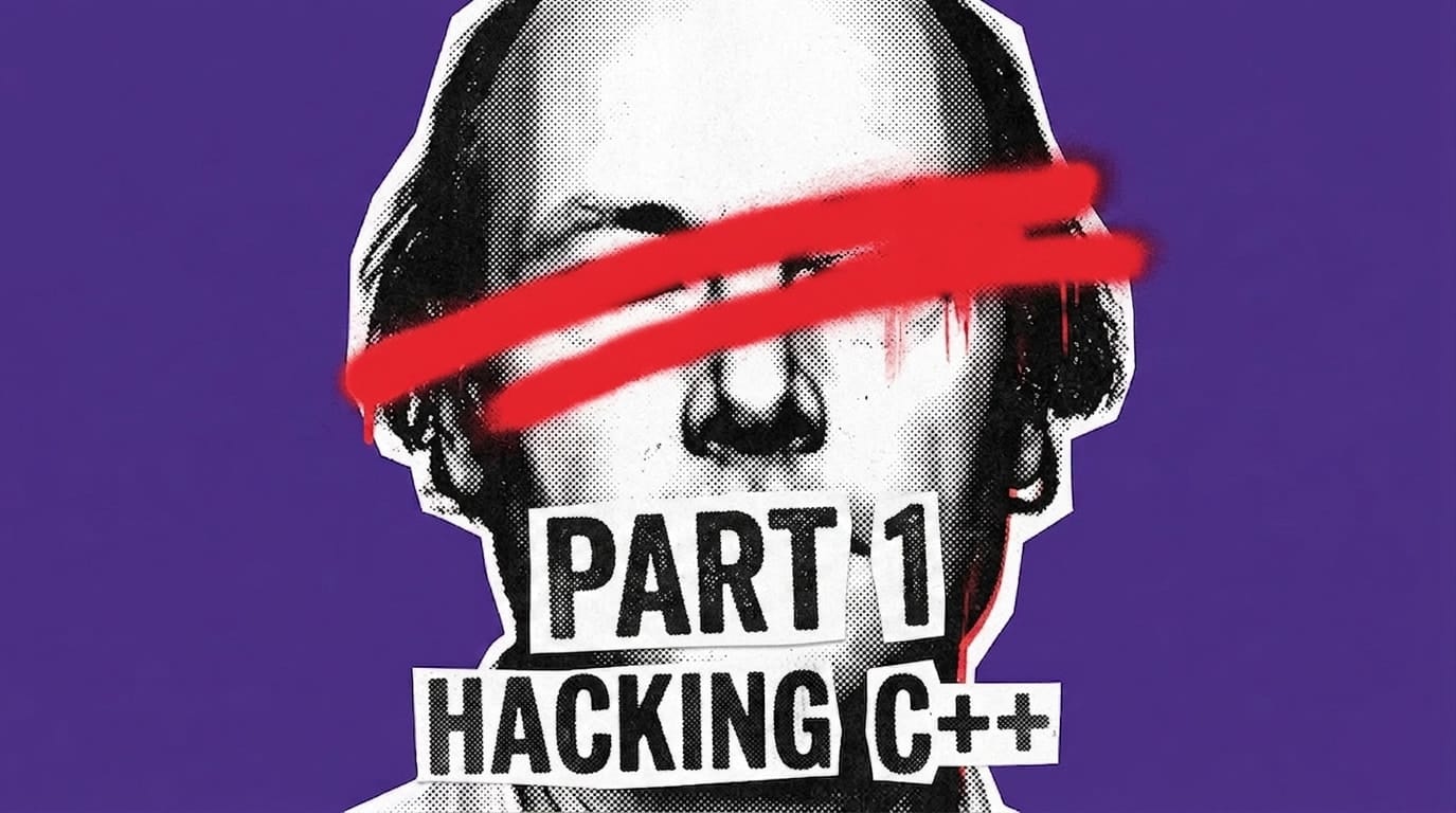 Hacking C++ (Part 1)