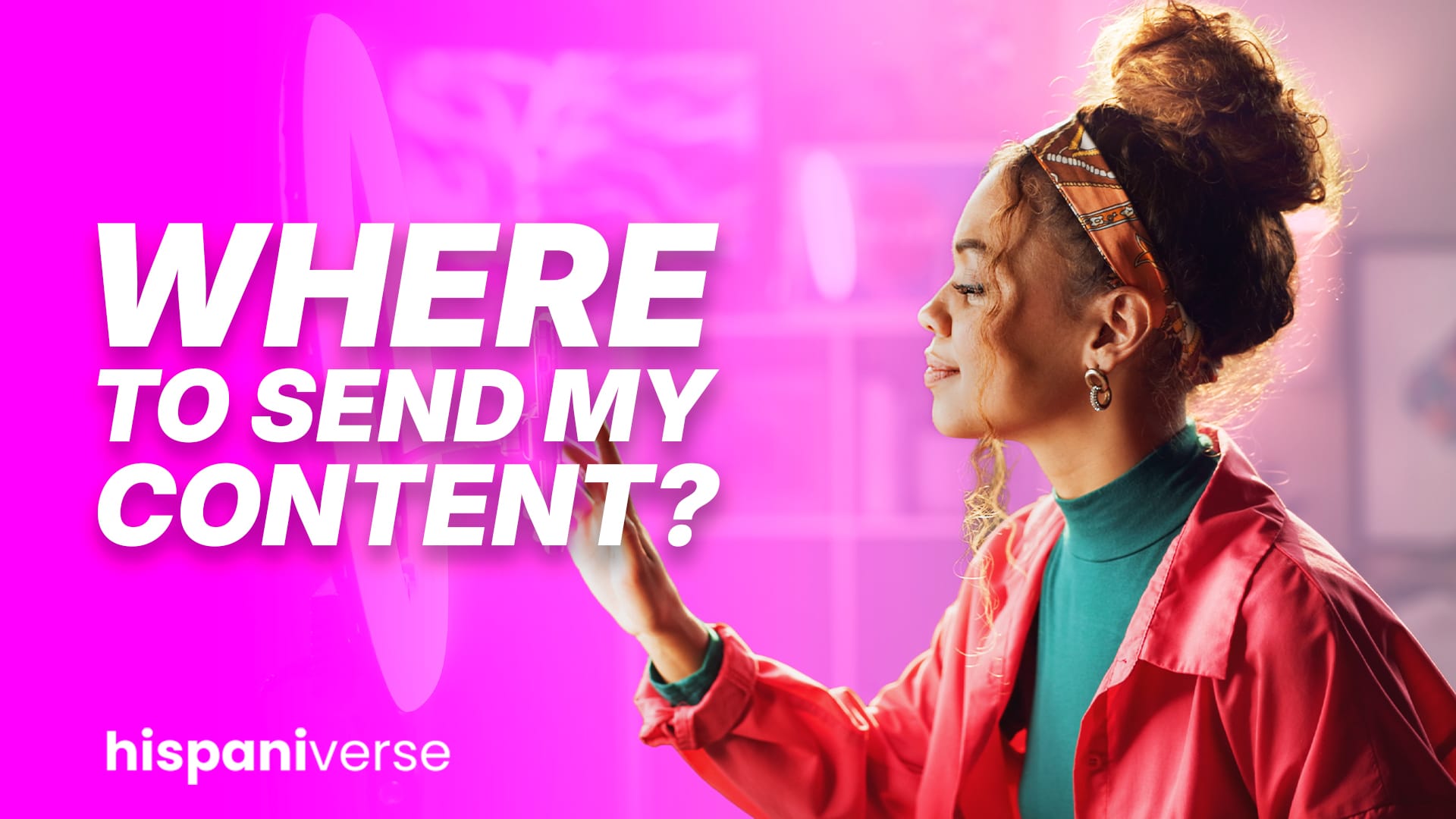 Where Do I Send My Content?