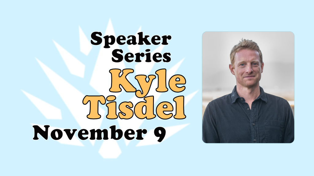 November 9: Kyle Tisdel