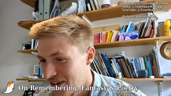 Poems & Musings on Remembrance, The Mundane, and Fantasy