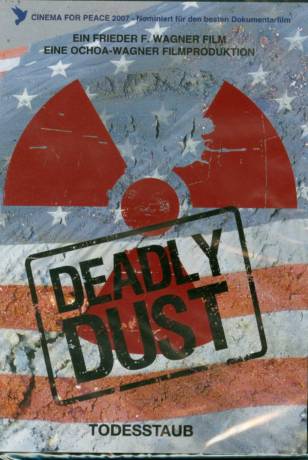 Deadly Dust - Films for the Earth