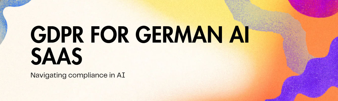 GDPR For German AI SaaS