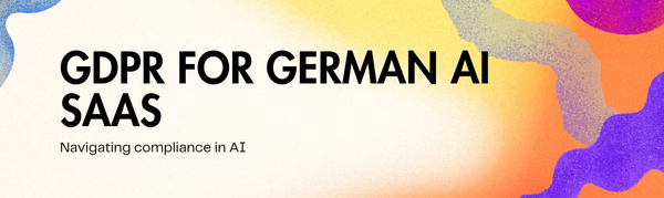 GDPR For German AI SaaS