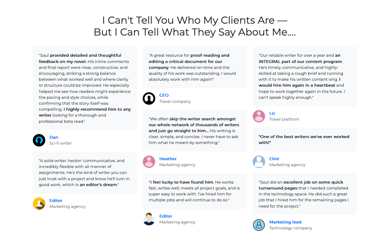 Web page screenshot with heading "I Can't Tell You Who My Clients Are — But I Can Tell What They Say About Me...." followed by several de-identified testimonial cards