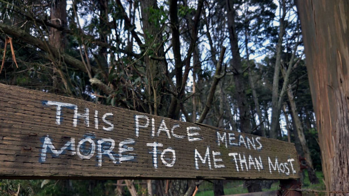 Trailside message: "This Place Means Means More To Me Than Most"  