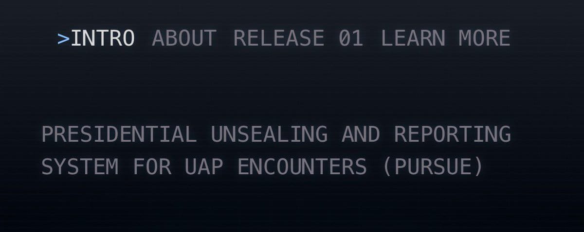 Dark digital interface screenshot showing navigation menu '>INTRO ABOUT RELEASE 01 LEARN MORE' and title 'PRESIDENTIAL UNSEALING AND REPORTING SYSTEM FOR UAP ENCOUNTERS (PURSUE)'.