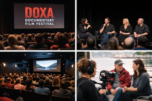 DOXA Documentary Film Festival Highlights Vancouver’s Role in the Global Film Economy